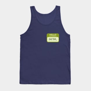 Hello My Strain Is Sativa Tank Top